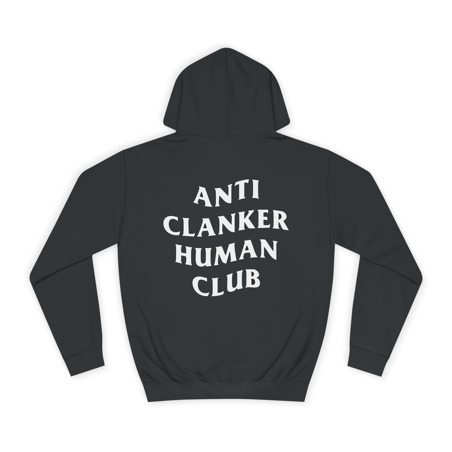Anti Clanker Human Club Hoodie