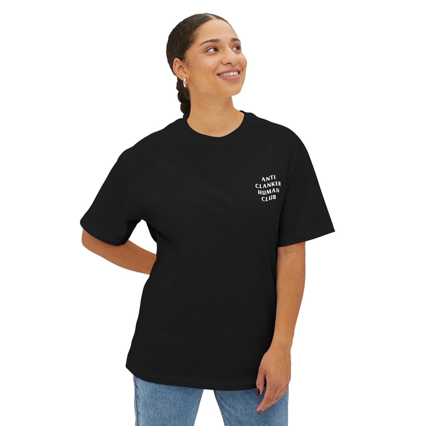Anti Clanker Human Club - Unisex Oversized Boxy Tee