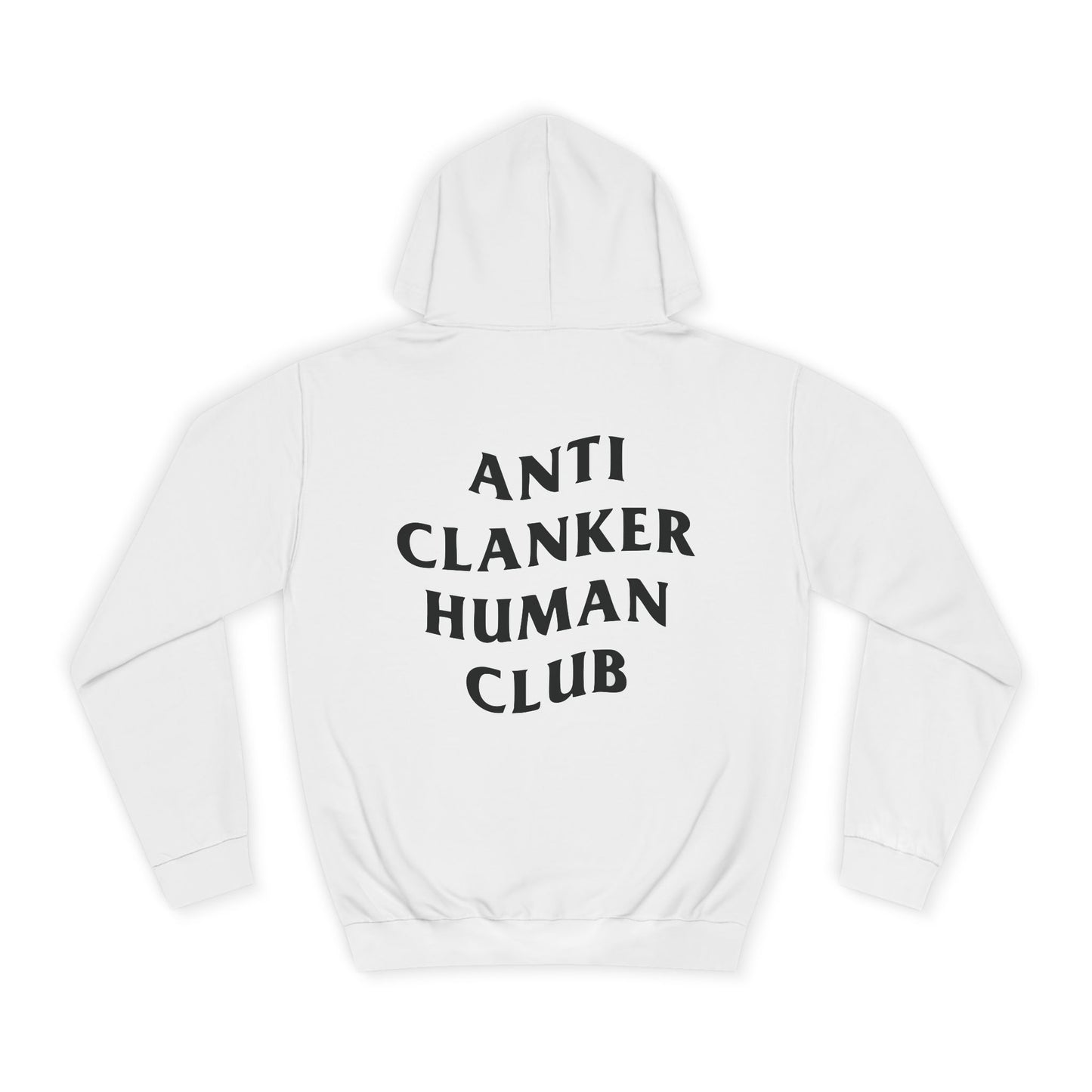 Anti Clanker Human Club Hoodie